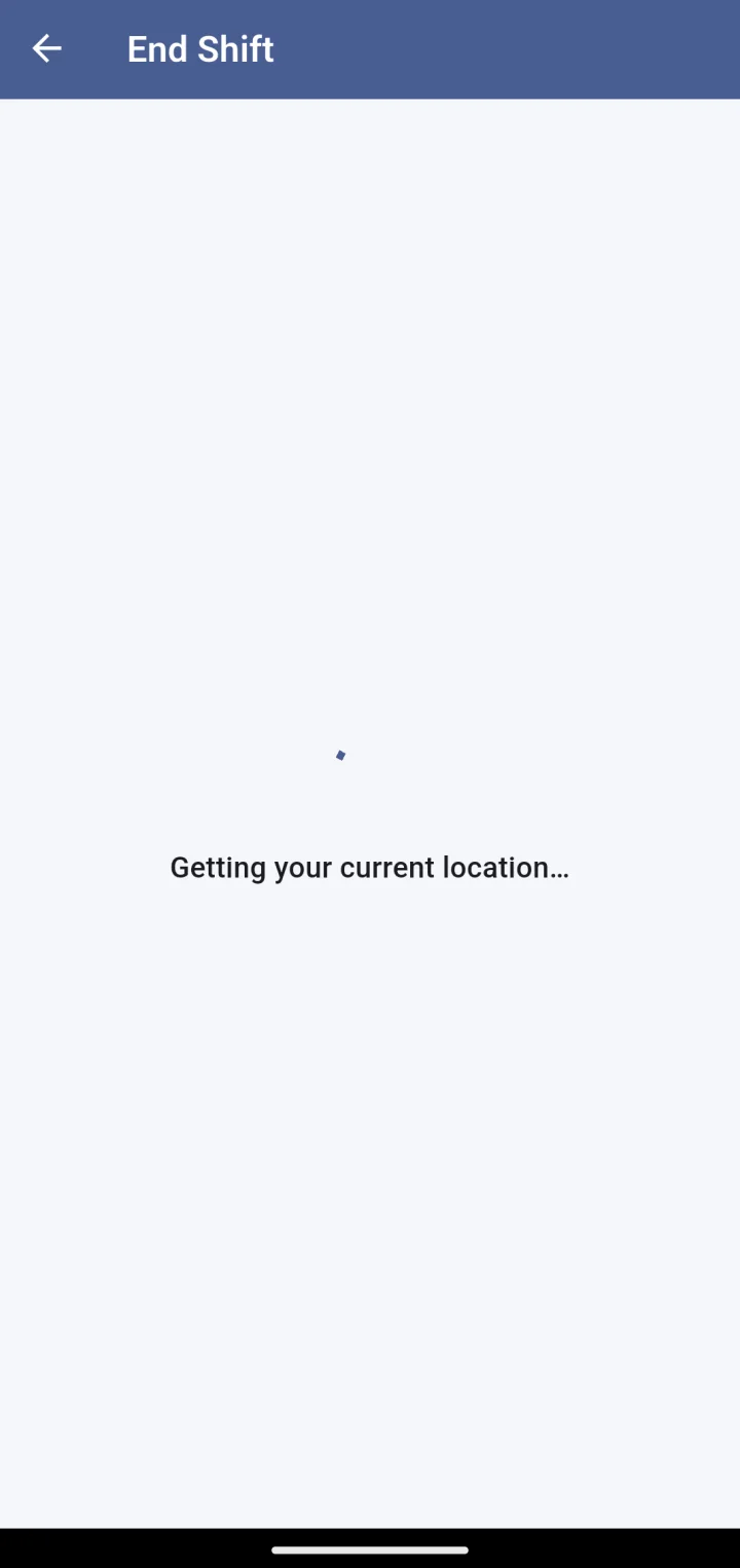 End Shift: verifying you are at the approved site